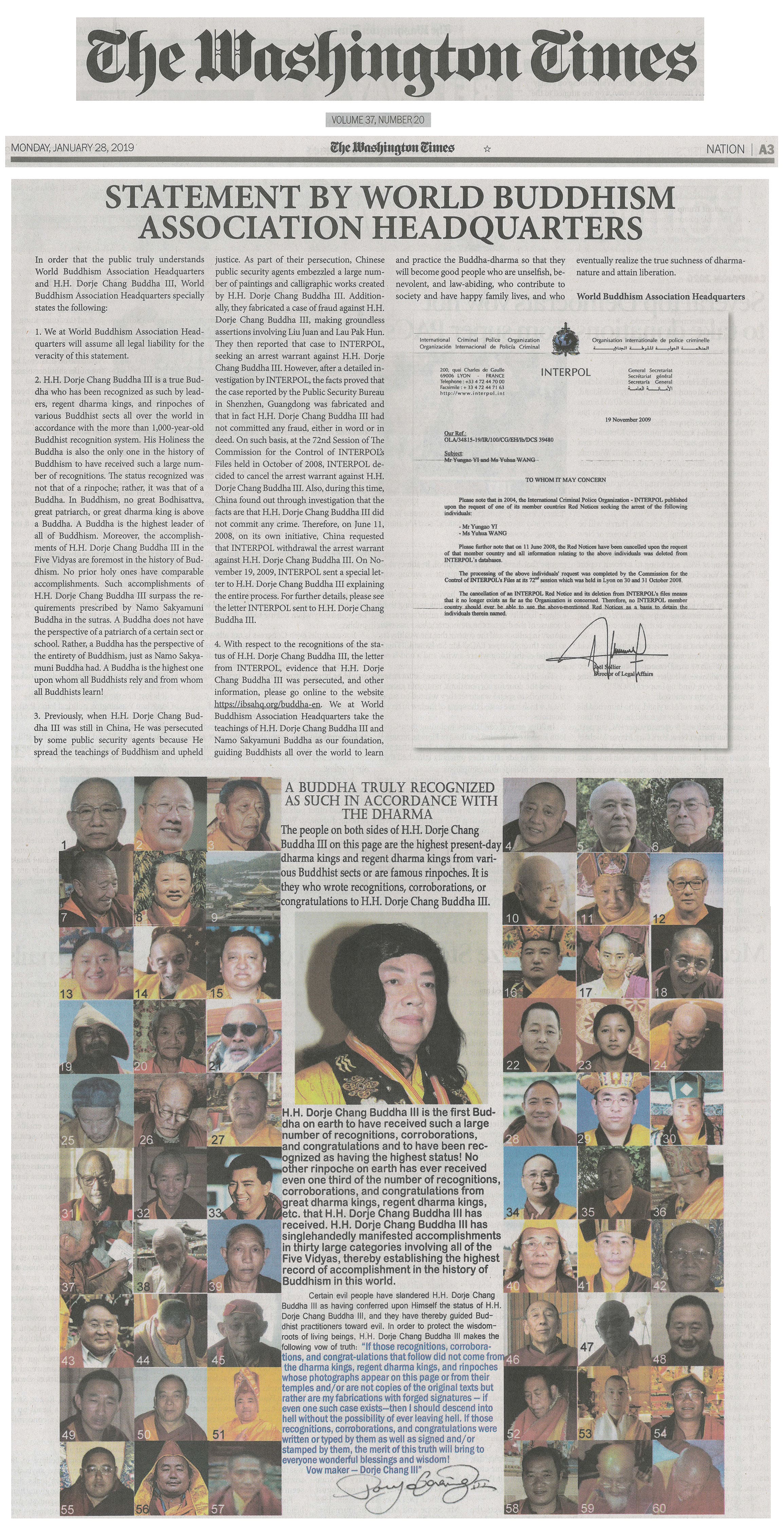 China found out through investigation that the facts are that H.H. Dorje Chang Buddha III did not commit any crime. Therefore, on June 11, 2008, on its own initiative, China requested that INTERPOL withdrawal the arrest warrant against H.H. Dorje Chang Buddha III